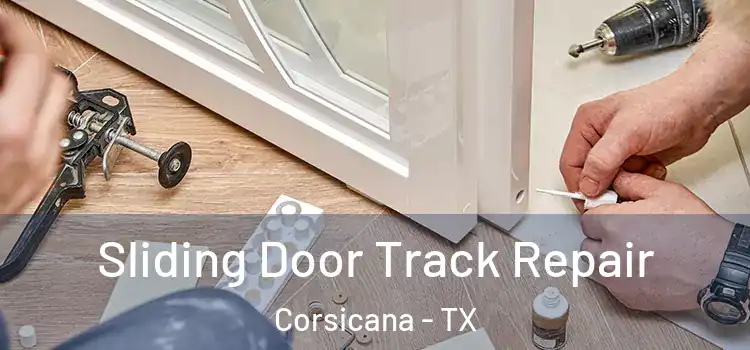 Sliding Door Track Repair Corsicana - TX